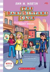 Stacey's Mistake (The Baby-Sitters Club #18 Netflix Edition)