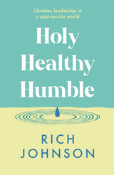 Holy, Healthy, Humble