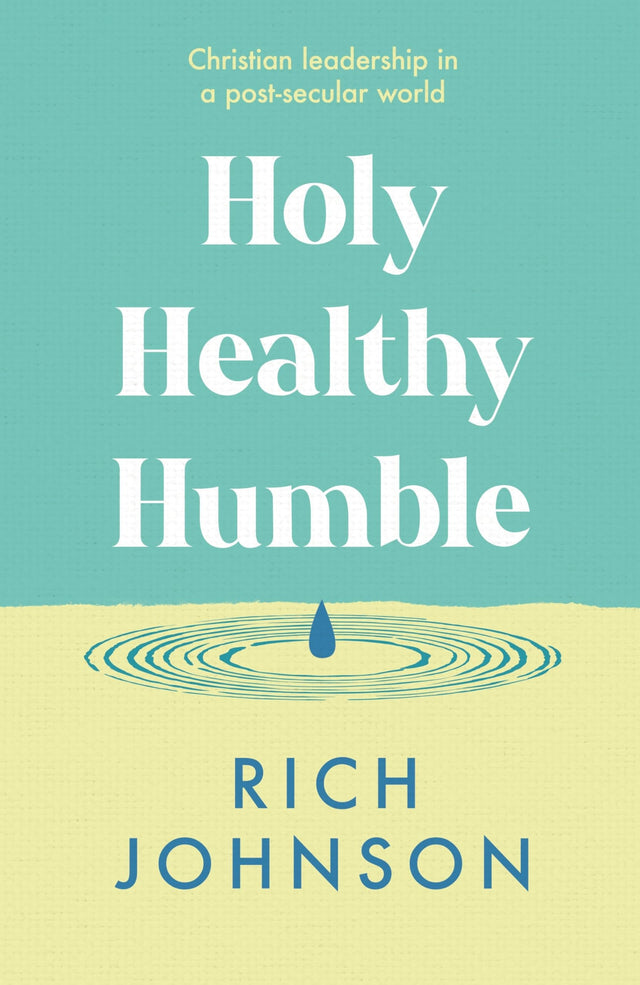 Holy, Healthy, Humble
