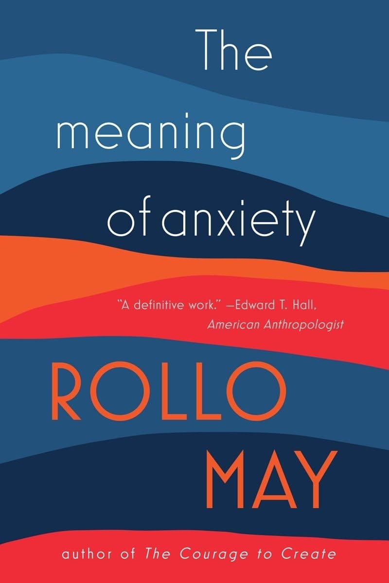 The Meaning of Anxiety by Rollo May – Book Hero