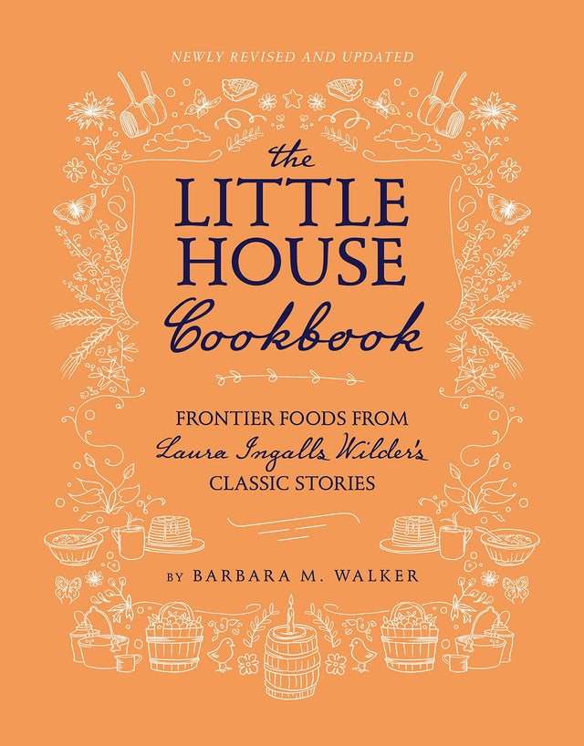 The Little House Cookbook: New Full-Color Edition