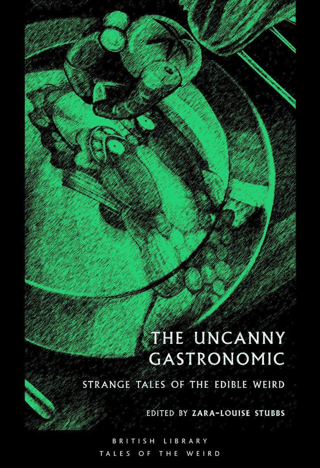 The Uncanny Gastronomic