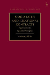 Good Faith and Relational Contracts, Volume 2