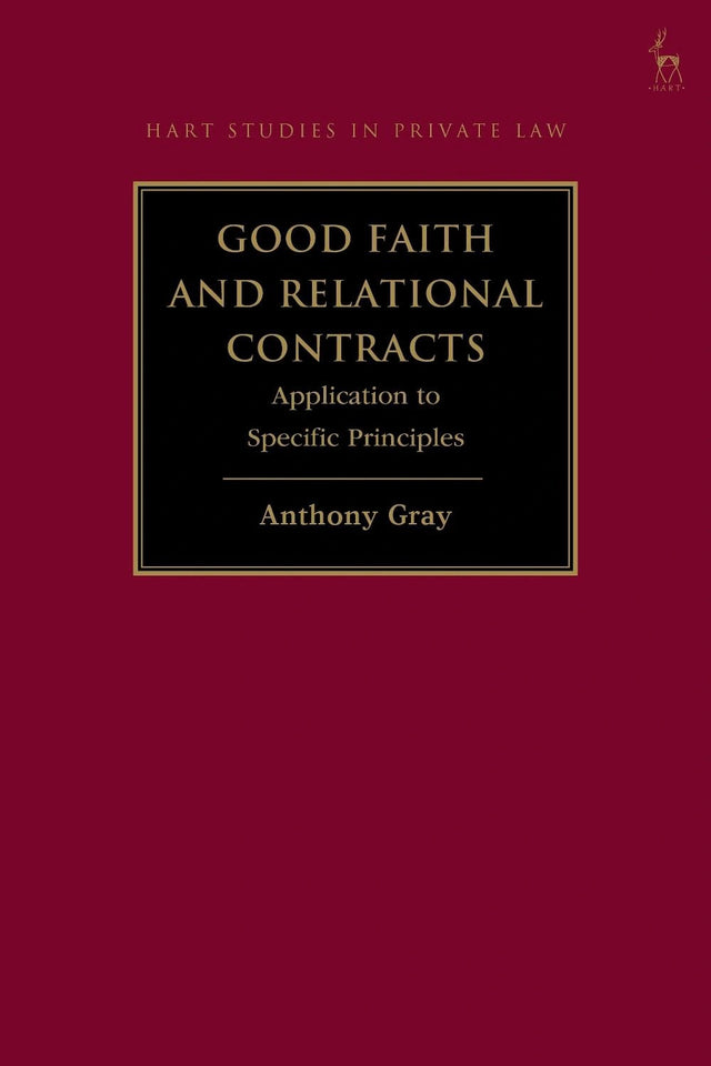 Good Faith and Relational Contracts, Volume 2