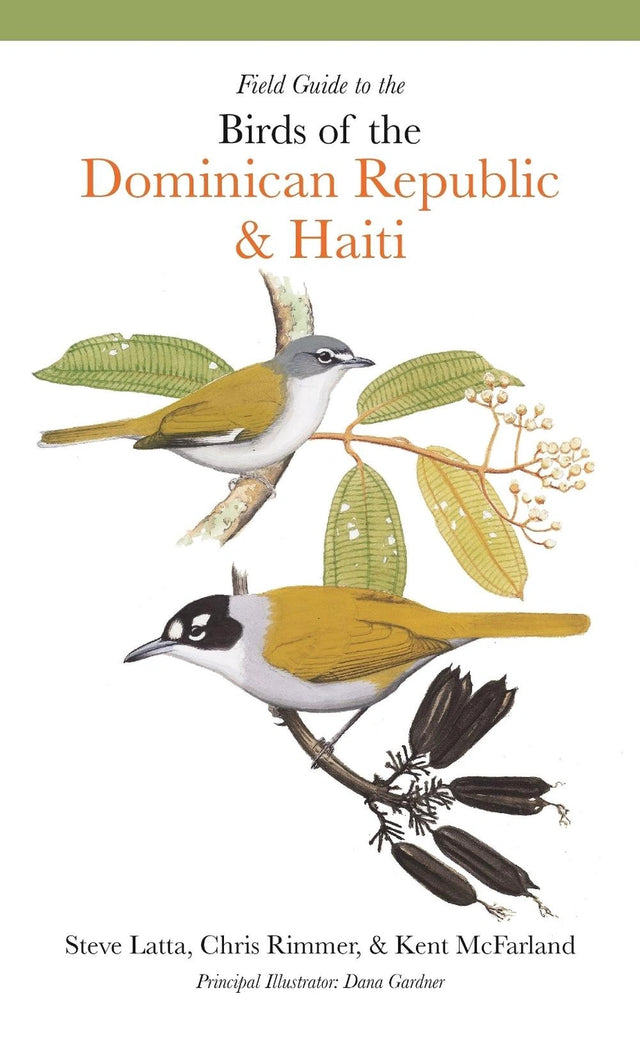 Field Guide to the Birds of the Dominican Republic and Haiti by