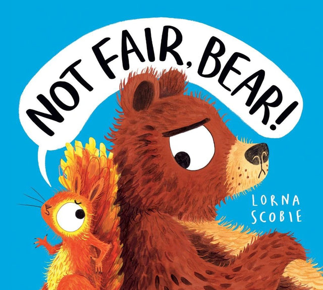 Not Fair, Bear!