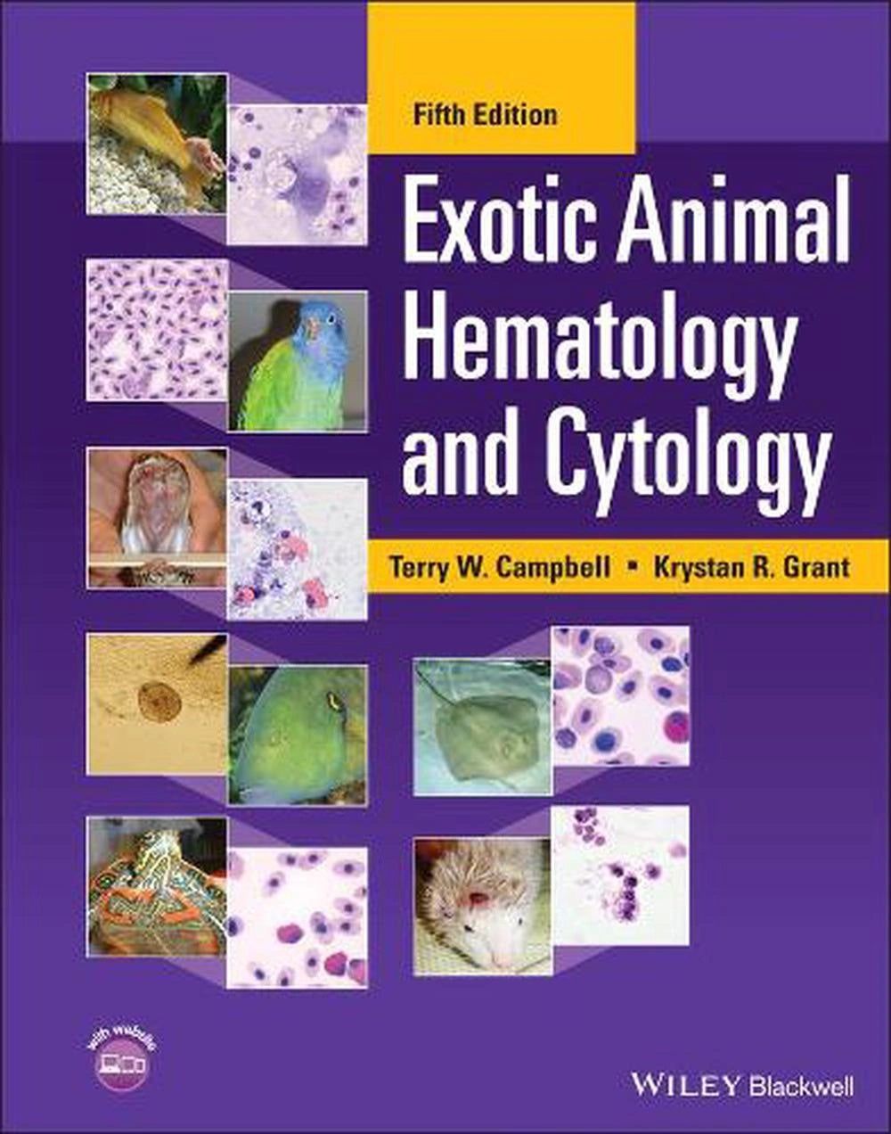 Exotic Animal Hematology and Cytology by Terry Campbell and