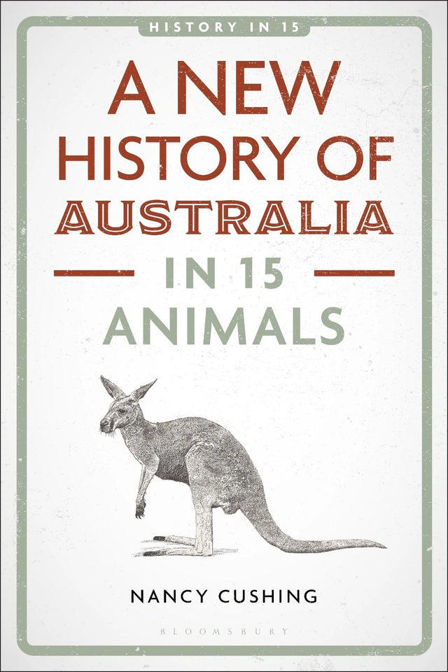 A New History of Australia in 15 Animals
