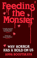 Feeding the Monster