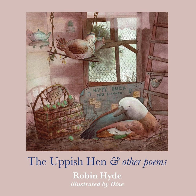 The Uppish Hen and other poems