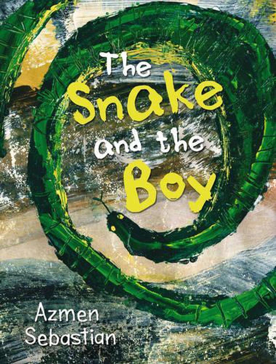 Azmen The Snake and the Boy by Azmen Sebastian – Book Hero