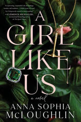 A Girl Like Us