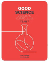 Good Science Victorian Curriculum 7 Student Book + Digital