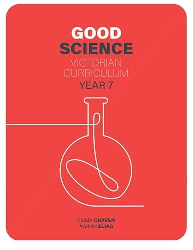 Good Science Victorian Curriculum 7 Student Book + Digital