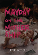 Mayday on The Mothership