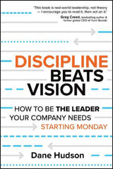 Discipline Beats Vision