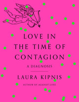 Love in the Time of Contagion