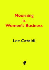 Mourning is Women's Business