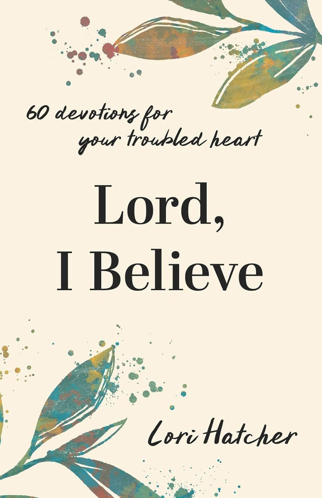 Lord, I Believe