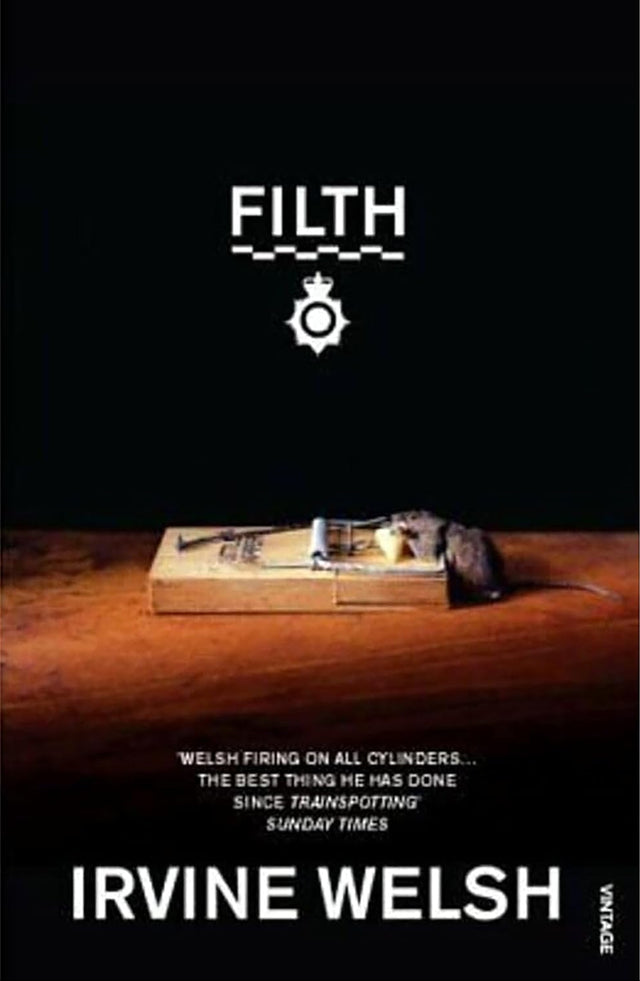 Book cover of 'Filth' by Irvine Welsh with a black background and text.
