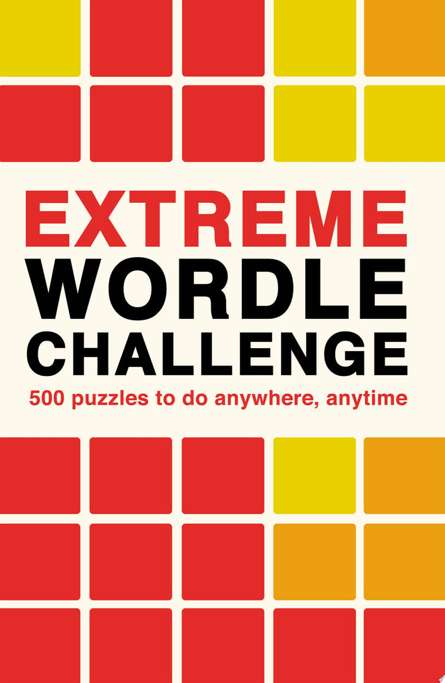 Extreme Wordle Challenge
