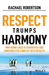 Respect Trumps Harmony