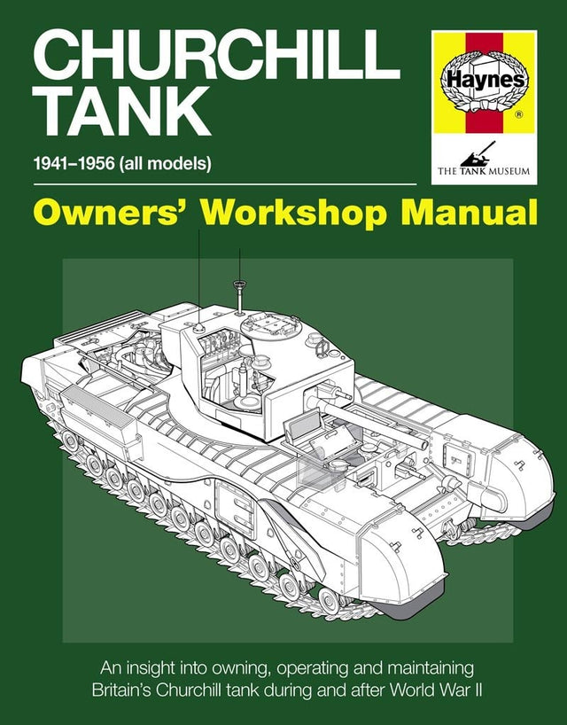 Churchill Tank Owners' Workshop Manual