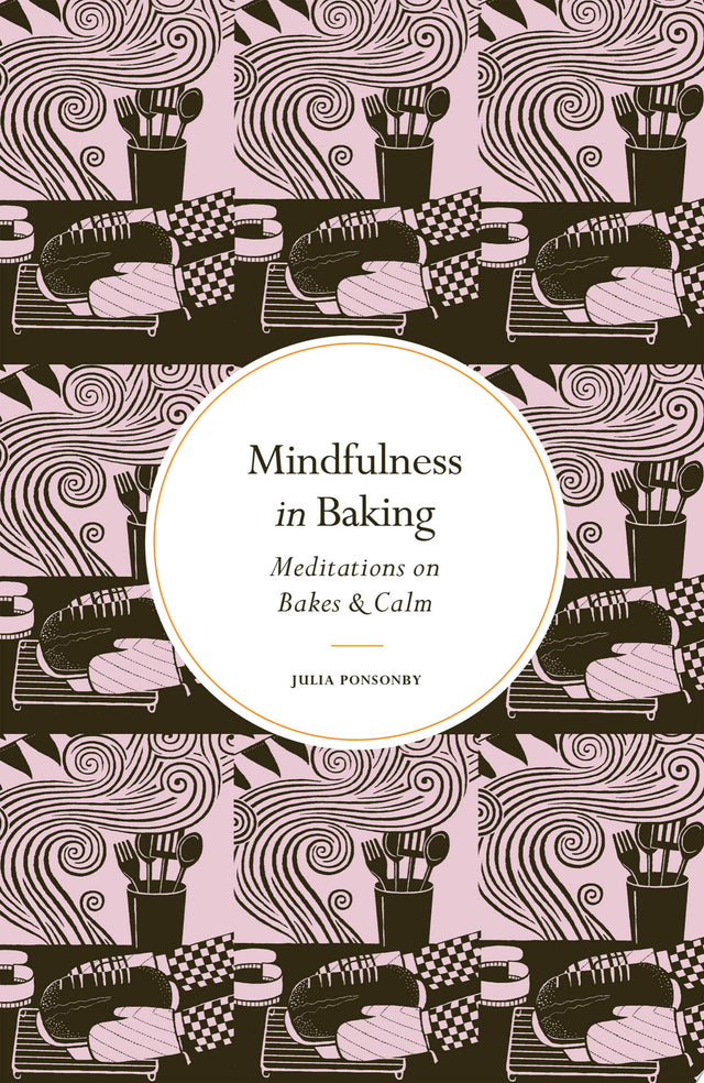 Mindfulness in Baking