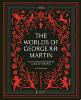 The Worlds of George RR Martin
