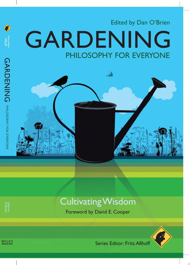 Gardening - Philosophy for Everyone