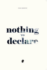 Nothing to Declare