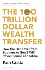 The 100 Trillion Dollar Wealth Transfer