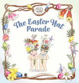 The Easter Hat Parade: A Snugglepot and Cuddlepie Tale (May Gibbs)