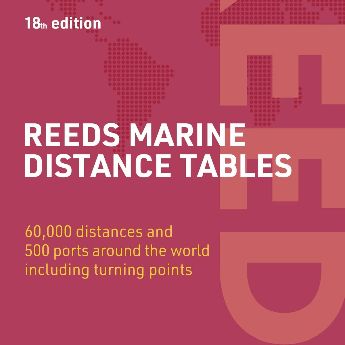 Hero Reeds Reeds Marine Distance Tables 18th edition by Miranda Delmar-Morgan and ...