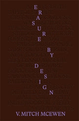 Erasure by Design