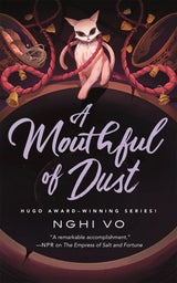 A Mouthful of Dust