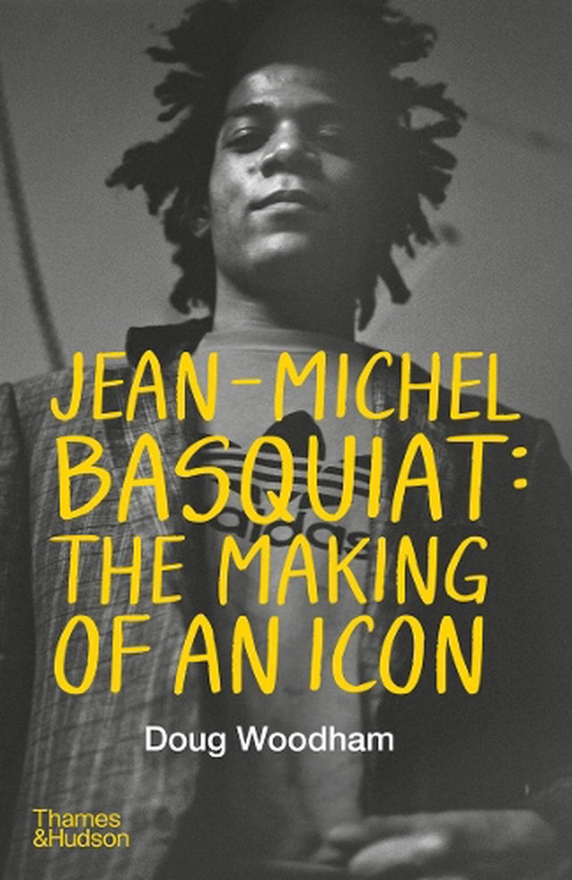 Jean-Michel Basquiat: The Making of an Icon