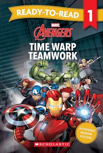 Time Warp Teamwork - Ready-to-Read Level 1 (Marvel: Avengers)