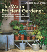 The Water-Efficient Gardener