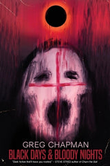 Black Days and Bloody Nights