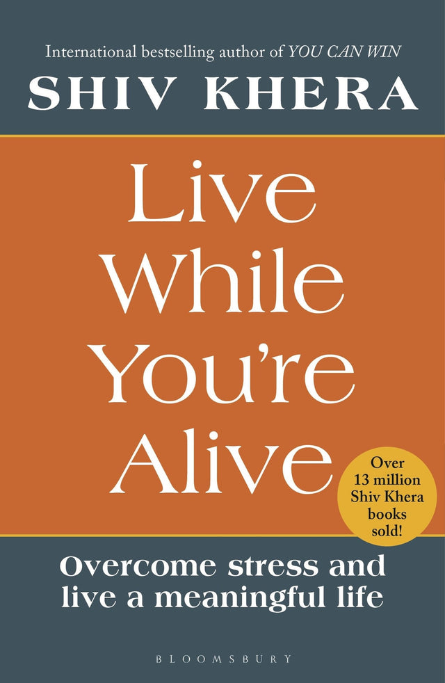 Live While You're Alive