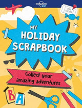 Lonely Planet Kids My Holiday Scrapbook