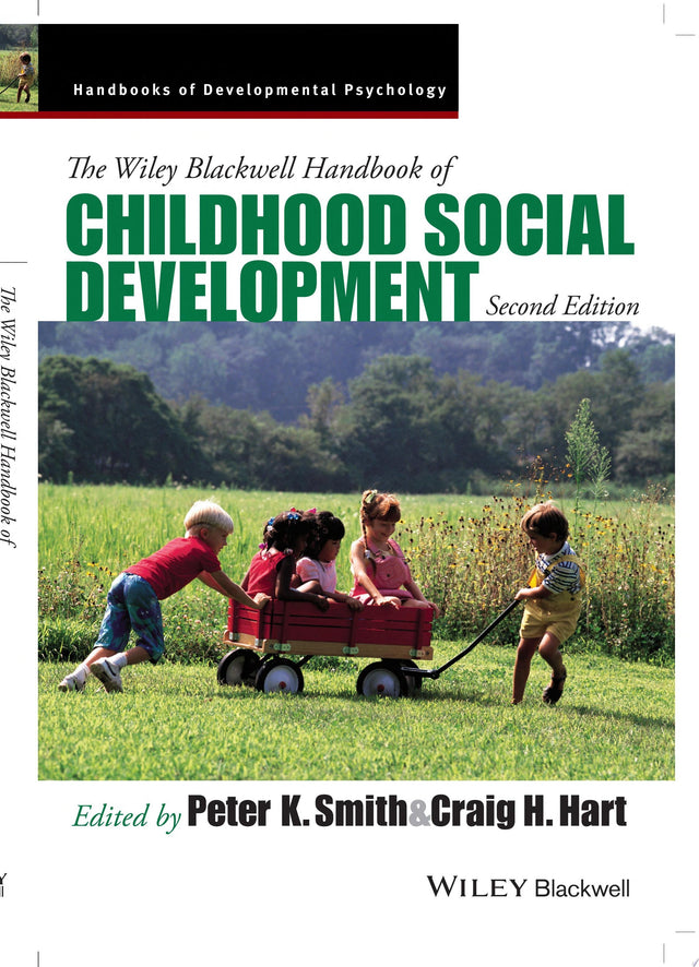 The Wiley-Blackwell Handbook of Childhood Social Development