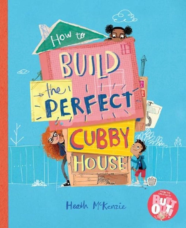 How to Build the Perfect Cubby House