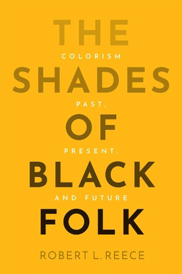 The Shades of Black Folk