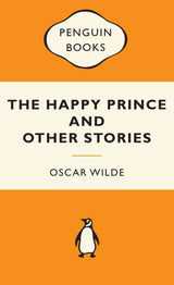 The Happy Prince and Other Stories: Popular Penguins