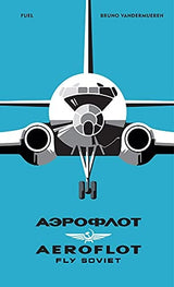 AEROFLOT – Fly Soviet