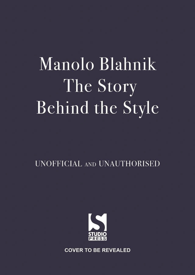 Manolo Blahnik: The Story Behind the Style