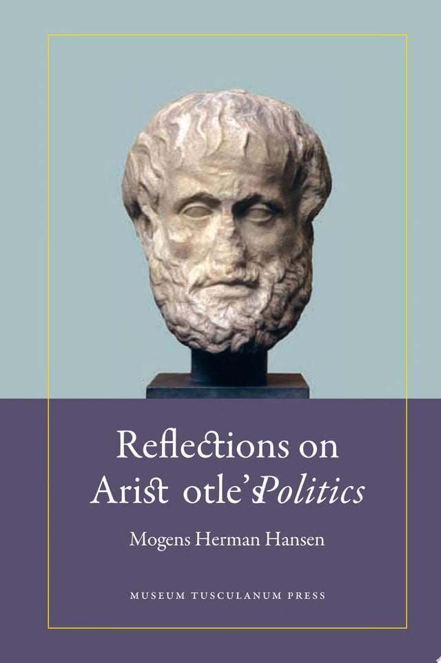 Reflections on Aristotle's Politics