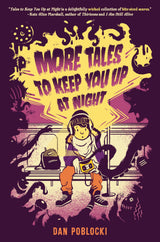 More Tales to Keep You Up at Night